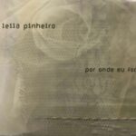 Leila Pinheiro - Por Onde Eu For Encarte