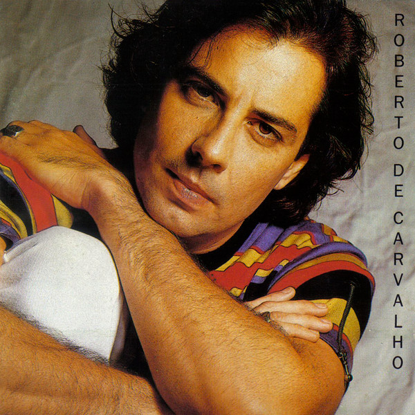 Roberto De Carvalho - Roberto De Carvalho encarte